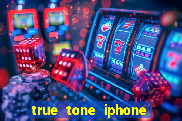 true tone iphone economiza energia